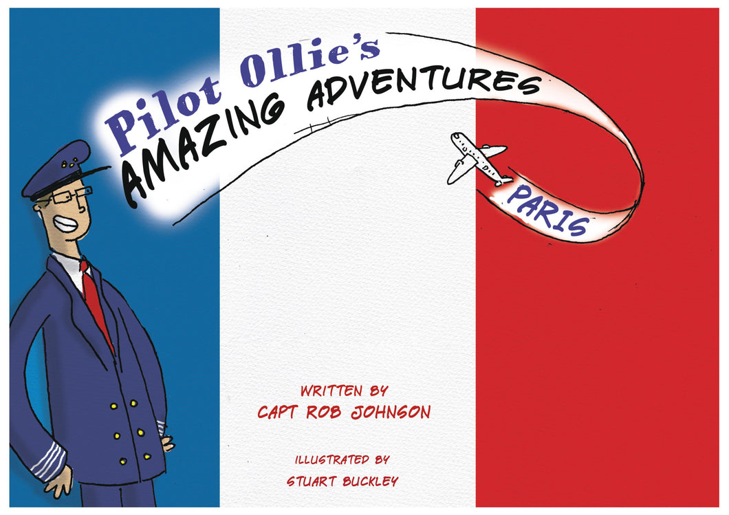 Pilot Ollie's Amazing Adventures Paris